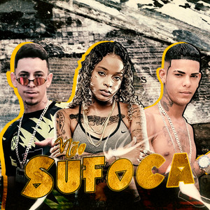 Não Sufoca (feat. Mc Dricka) (Brega Funk) [Explicit]