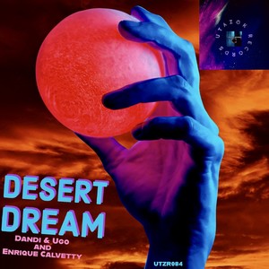 Dandi & Ugo - Desert Dream