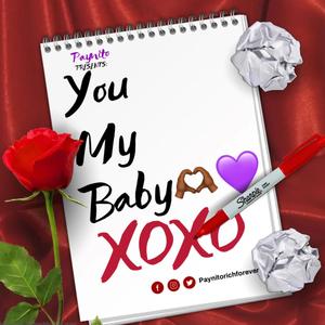 You my baby (Explicit)