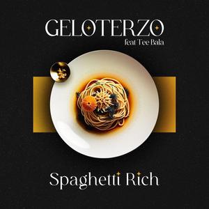 Spaghetti Rich (feat. Tee Bala) (Explicit)