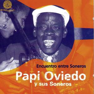 Papi Oviedo y su Soneros - Sultate de la Brocha