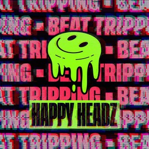 Beat Tripping (Explicit)