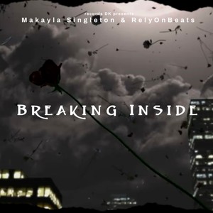 Breaking Inside (feat. RelyOnBeats)