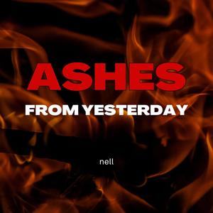 Ashes from Yesterday