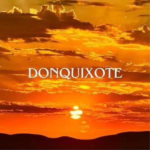 DONQUIXOTE (feat. UFOY2K & mvpthadon4real) [Explicit]