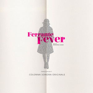 Ferrante Fever (Original Motion Picture Soundtrack)