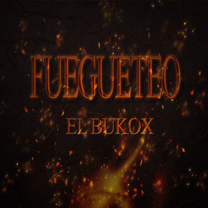 Fuegueteo (Explicit)