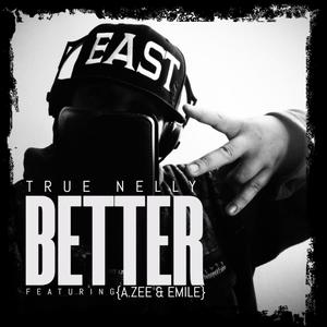 Better (feat. A.Zee & Emile) [Explicit]