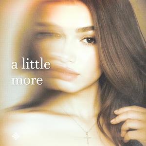 A Little More (Explicit)