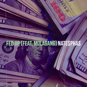 Fed Up (Explicit)