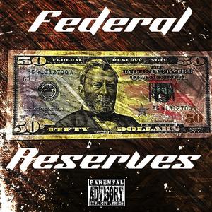 Federal Reserves (Explicit)