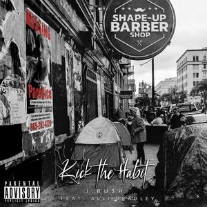 Kick the Habit (feat. Alli Bradley) [Explicit]