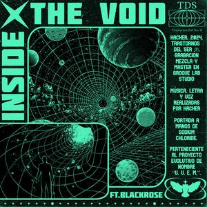 Inside The Void (feat. Blackrose) [Explicit]