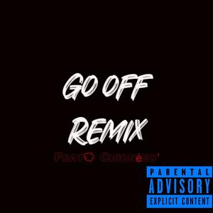 Go Off (feat. Chionéso’) [Explicit]