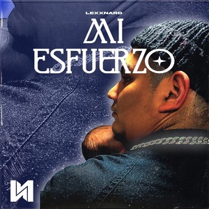 Mi Esfuerzo (Explicit)