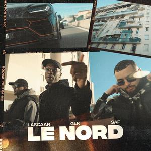 Le Nord (Explicit)