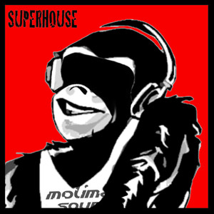 SuperHouse