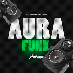 Aura Funk (Explicit)