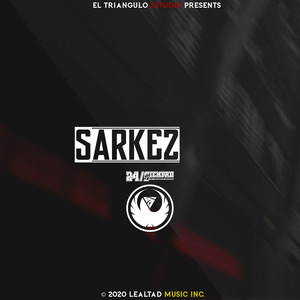 Sarkez 24/Siempre (Explicit)
