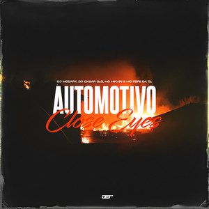 Automotivo Close Eyes (feat. MC Fefe da ZL) (Explicit)