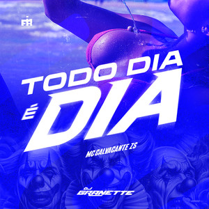Todo Dia é Dia