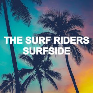 Surfside (Endless Summer Mix)