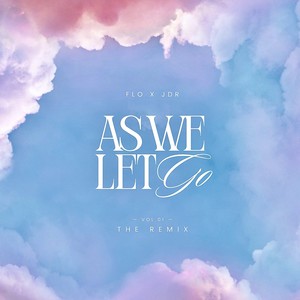 As We Let Go, Vol. 01 (The Remix)