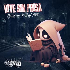 Vive sin prisa (Con Caf 599) (Explicit)