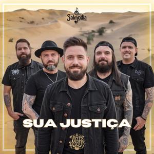 Sua Justiça (Salmo 2) (feat. Vozes do Deserto)