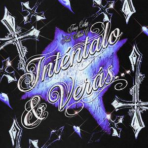 Intentalo & Veras (feat. Albert G)