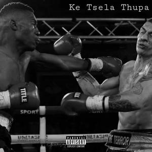 ke Tsela Thupa (Explicit)