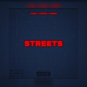 Streets(feat. 171 Niros & Zaros) (Explicit)