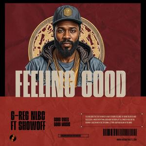 Feeling Good (feat. Showoff) (Explicit)