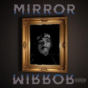 Mirror Mirror (feat. H-Be) [Explicit]