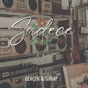 Sadece (feat. Shrap) (Explicit)