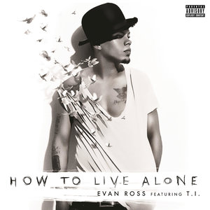 How To Live Alone (Explicit)