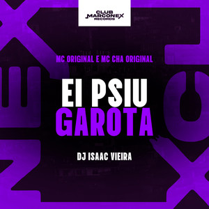 Ei Psiu Garota (Explicit)