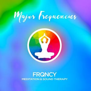 Major Frequencies - Meditation & Sound Therapy