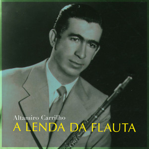 Altamiro Carrillho - Flauteando Na Chacrinha