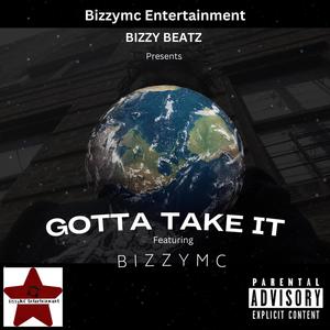 Gotta Take It (Explicit)