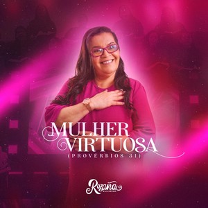 Mulher Virtuosa (Provérbios 31)