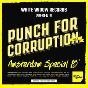 Punch For Corruption, Vol. 2 Amsterdam Special 15'