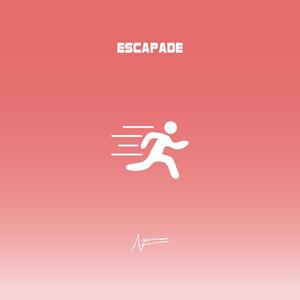 ESCAPADE (Explicit)