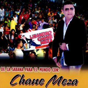 De la Sabana para el Mundo Con Chane Meza