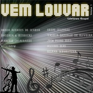 Coletânea Gospel Vem Louvar, Vol. 1