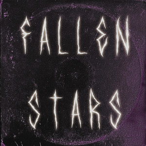 Fallen Stars (Explicit)