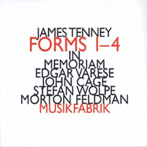 Forms 1-4 - In Memoriam Edgar Varèse, John Cage, Stefan Wolpe, Morton Feldman