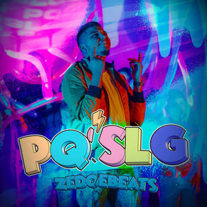 P.Q.S.L.G (Explicit)