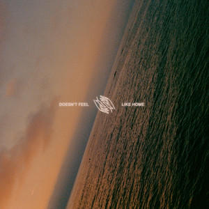 Doesn't Feel Like Home