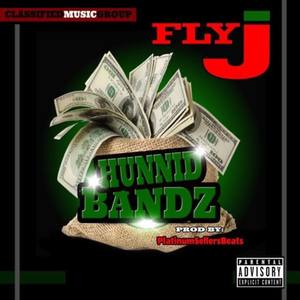 Hunnid Bandz (Explicit)